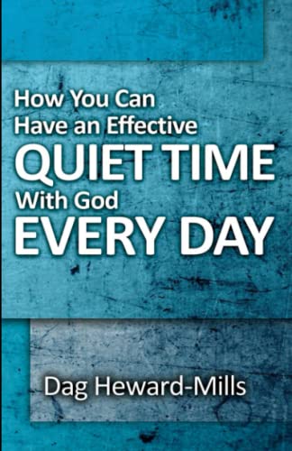 How You Can Have an Effective Quiet Time with God Every Day von Parchment House